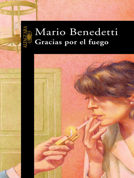 Title details for Gracias por el fuego by Mario Benedetti - Available